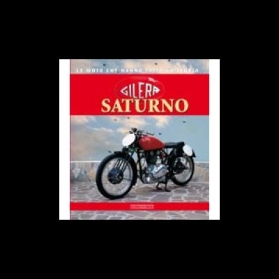 Capa de livro com uma mota clássica vermelha e preta e texto Gilera Saturno em vermelho e amarelo