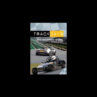 Capa de livro com dois carros desportivos de corrida numa pista e texto 'TRACK DAYS The Glovebox Guide Hamish Smart'