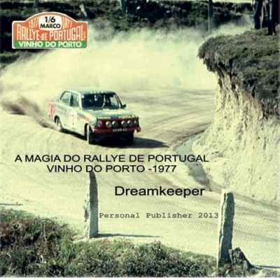 Carro de rally em estrada de terra com texto publicitário sobre Rallye de Portugal 1977
