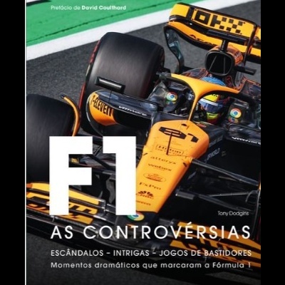 Capa de livro com carro de Fórmula 1 preto e laranja e texto F1 AS CONTROVÉRSIAS