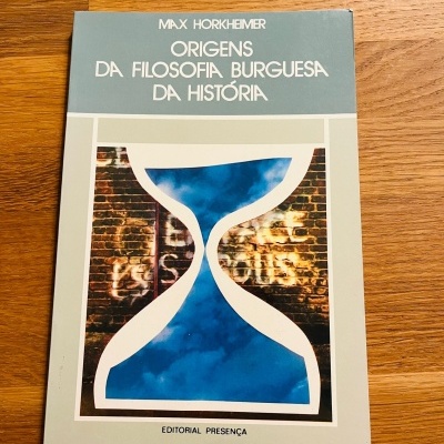 Capa de livro 'Origens da Filosofia Burguesa da História' de Max Horkheimer