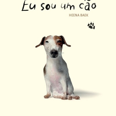 Capa de livro com ilustração de cão sentado e texto 'Eu sou um cão' de Heena Baek