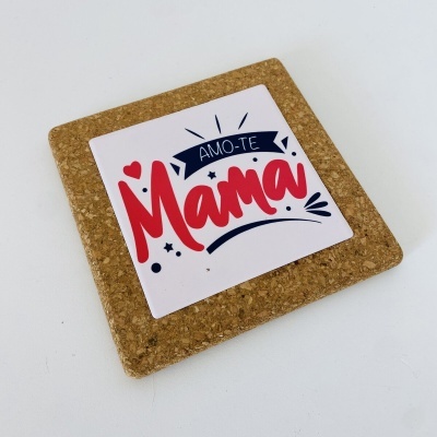Base para copo de cortiça com mensagem 'AMO-TE MAMÃ'