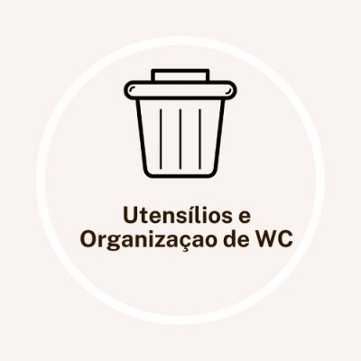 Ícone de lata de lixo com texto Utensílios e Organização de WC