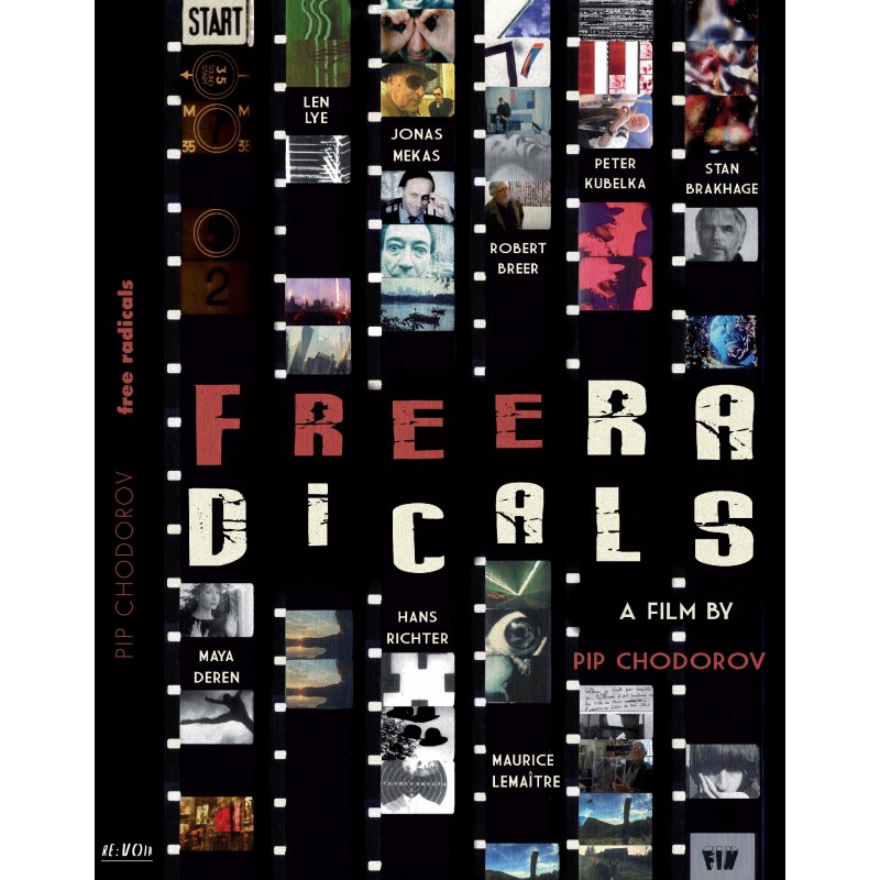 Free Radicals - A History of Experimental Film Free Radicals - A History of Experimental Film