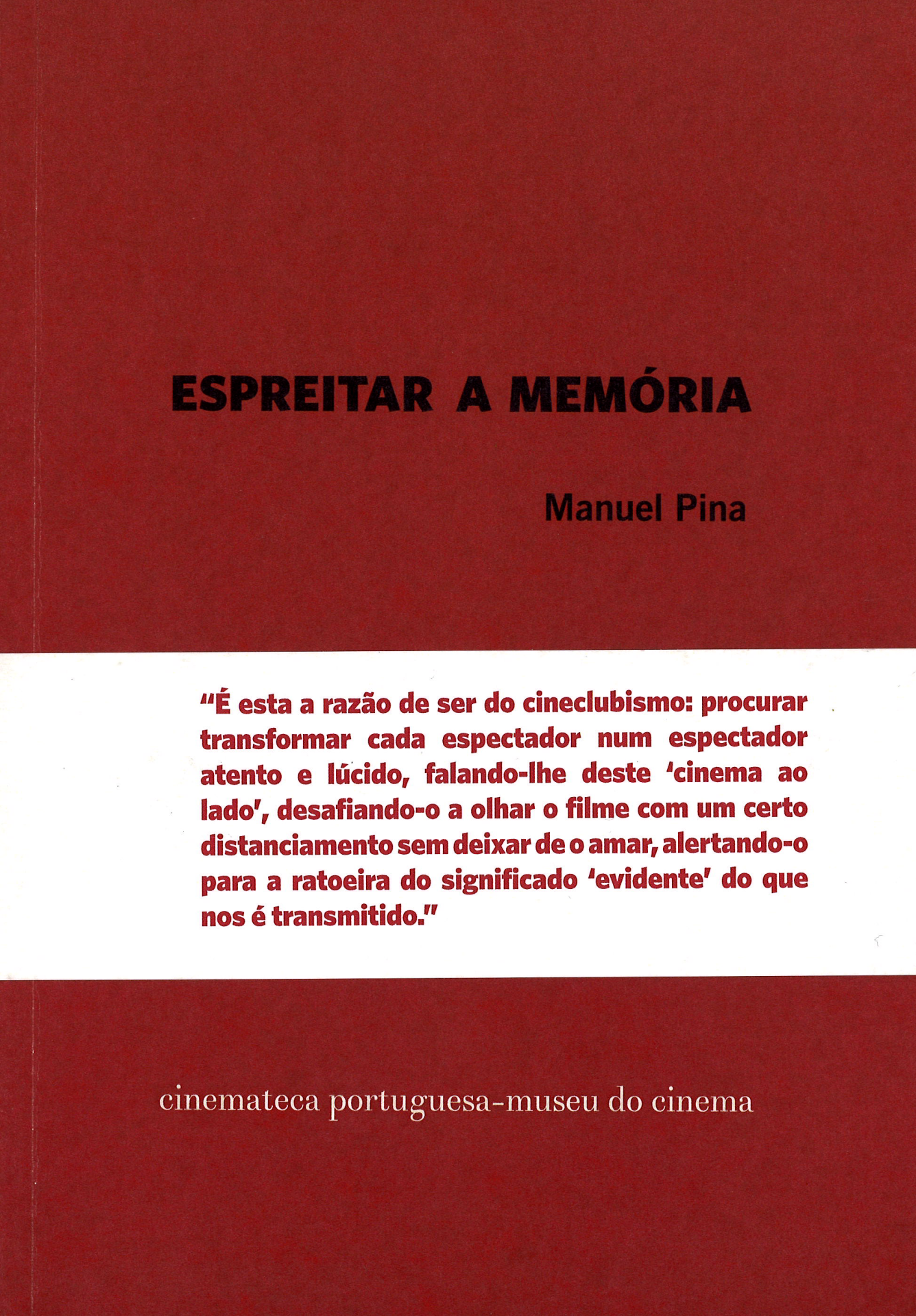 Espreitar a Memória Espreitar a Memória