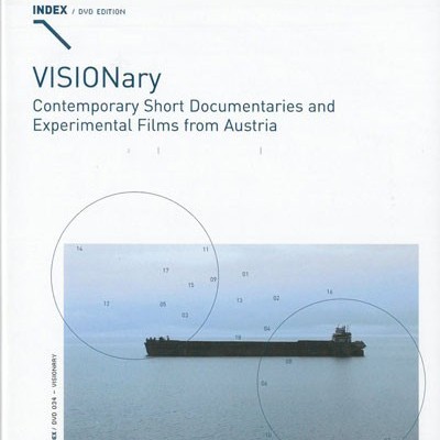 VISIONary: Contemporary Short Documentaries and Experimental Films from Austria