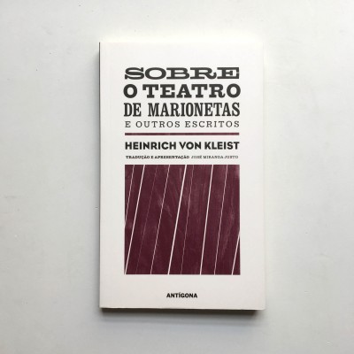 Sobre o Teatro das Marionetas e Outros Escritos