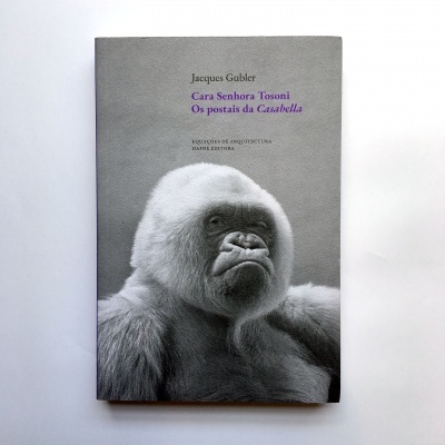Cara Senhora Tosoni. Os postais da Casabella 1982–1995
