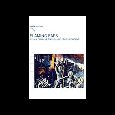 Flaming Ears: Ursula Purrer, A. Hans Scheirl, Dietmar Schipek