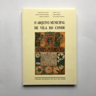 O Arquivo Municipal de Vila do Conde (capa dura)