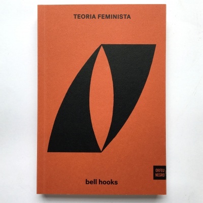 Teoria Feminista — Da Margem ao Centro