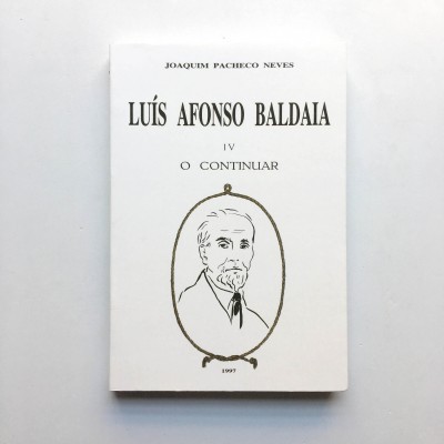 Luís Afonso Baldaia IV O Continuar