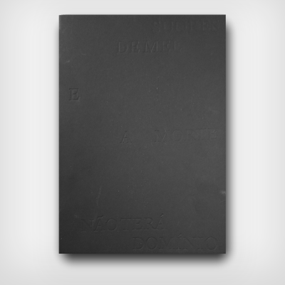 Suores De Mel e a Morte Não Terá Domínio