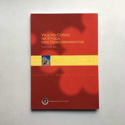 Vila do Conde na Época dos Descobrimentos