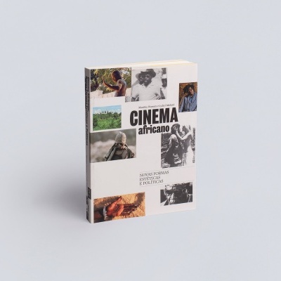 Cinema Africano: Novas Formas Estéticas e Políticas