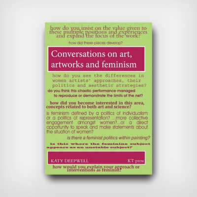Conversations on Art, Artworks and Feminism