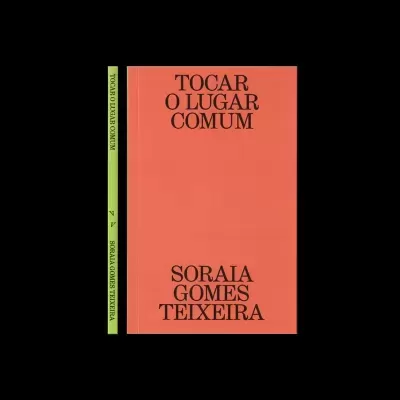 Tocar o Lugar Comum – Soraia Gomes Teixeira