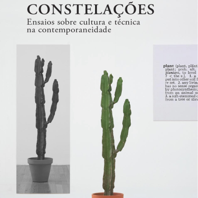 Constelações — Ensaios sobre Cultura e Técnica na Contemporaneidade