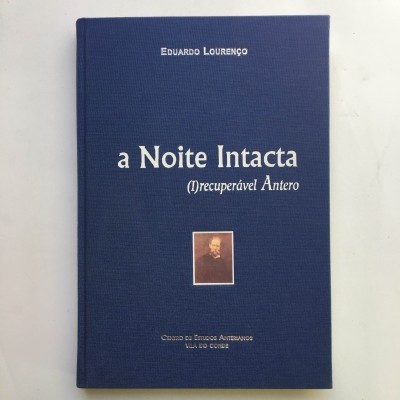 A Noite Intacta: (I)recuperável Antero