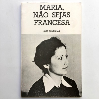 Maria, Não sejas Francesa