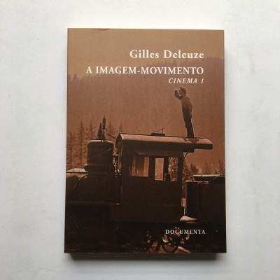 A Imagem-Movimento: Cinema 1