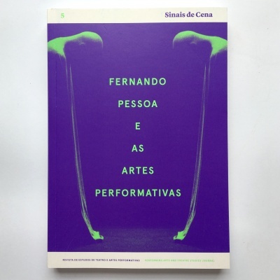 Sinais de Cena | Fernando Pessoa e as Artes Performativas
