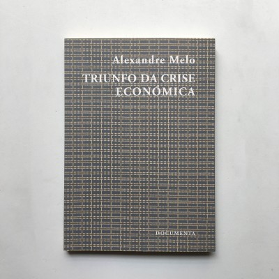 Triunfo da Crise Económica