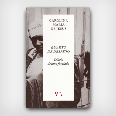Quarto de Despejo - Diário de uma favelada