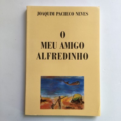 O Meu Amigo Alfredinho