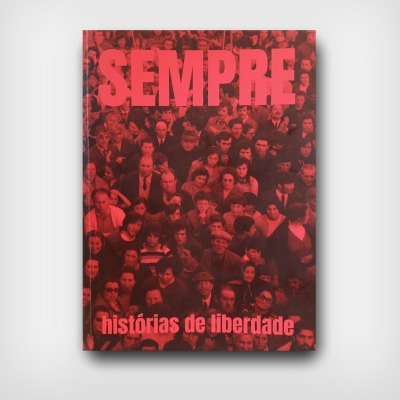 SEMPRE - histórias de liberdade