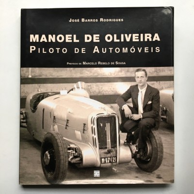 Manoel de Oliveira: piloto de automóveis