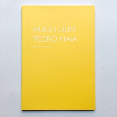 Pensar a Imagem II: Hugo Olim e Pedro Maia