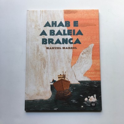 Ahab e a Baleia Branca