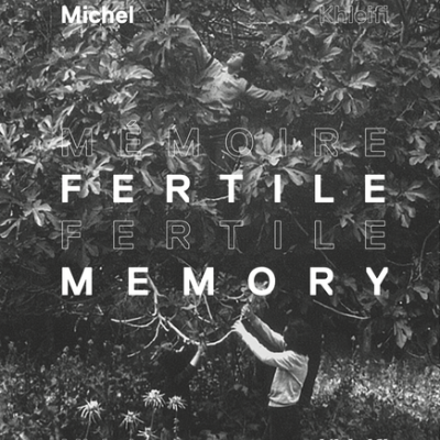 Michel Khleifi, Mémoire Fertile / Fertile Memory