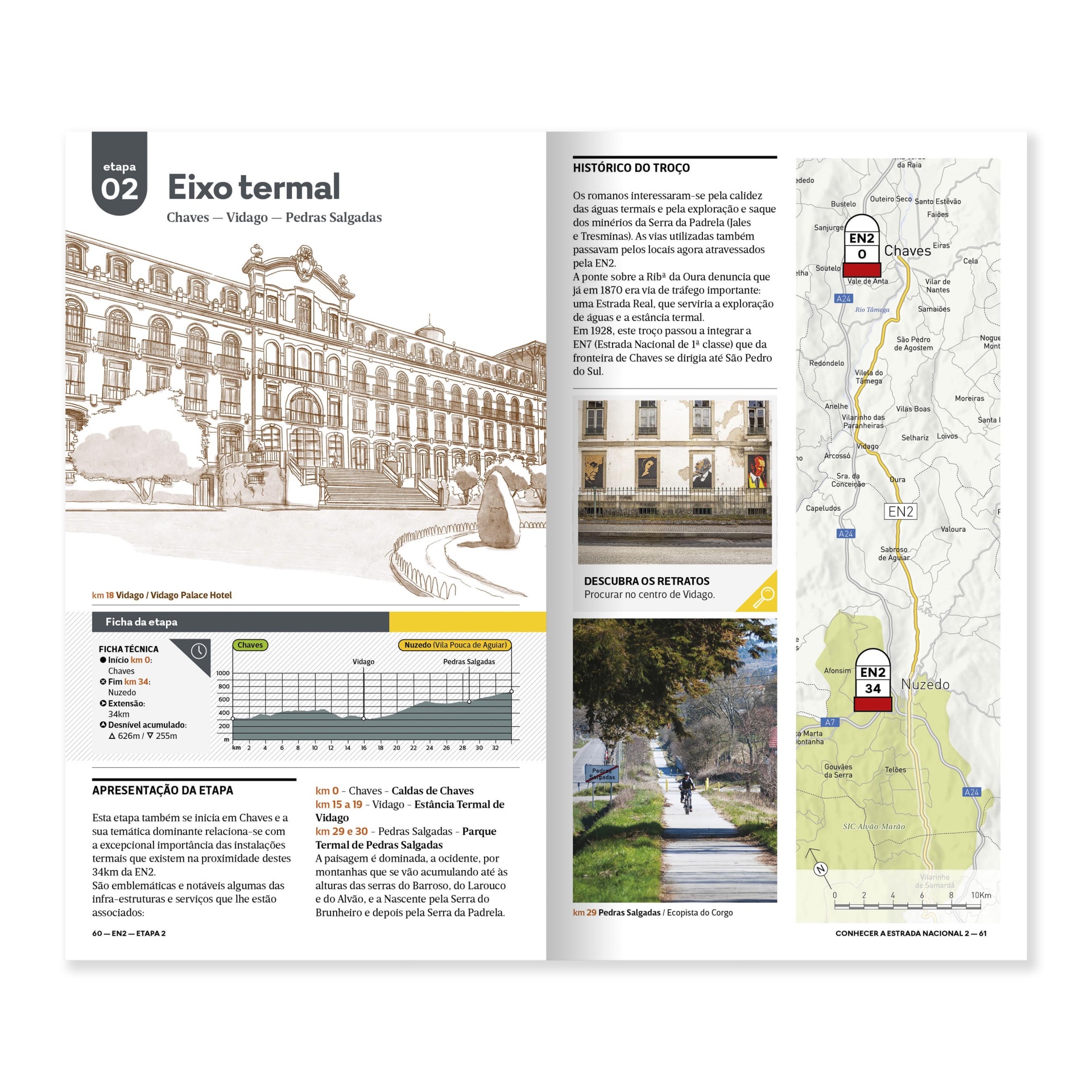 Portugal de Norte a Sul pela mítica Estrada Nacional 2 - 6ª edição Página de guia turístico sobre o Eixo Termal Chaves-Vidago-Pedras Salgadas com texto, mapa, gráfico e fotografias.