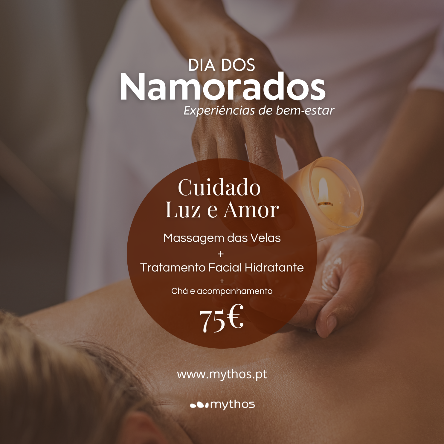 Cuidado Luz e Amor Pessoa a receber massagem com vela e texto promocional em português para Dia dos Namorados