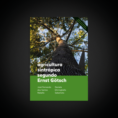 Livro "Agricultura Sintrópica segundo Ernst Gotsch"