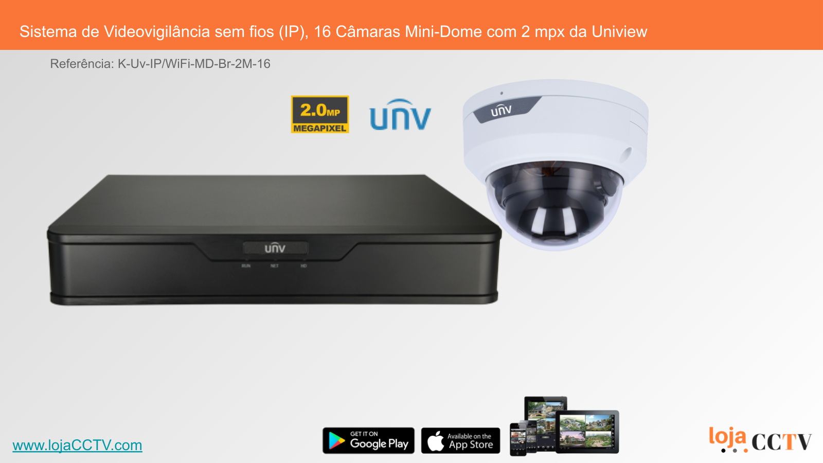 Sistema de Videovigilância sem fios (IP), 16 Câmaras Mini-Dome com 2 mpx da Uniview Sistema de videovigilância sem fios com gravador preto e câmara Dome branca Uniview