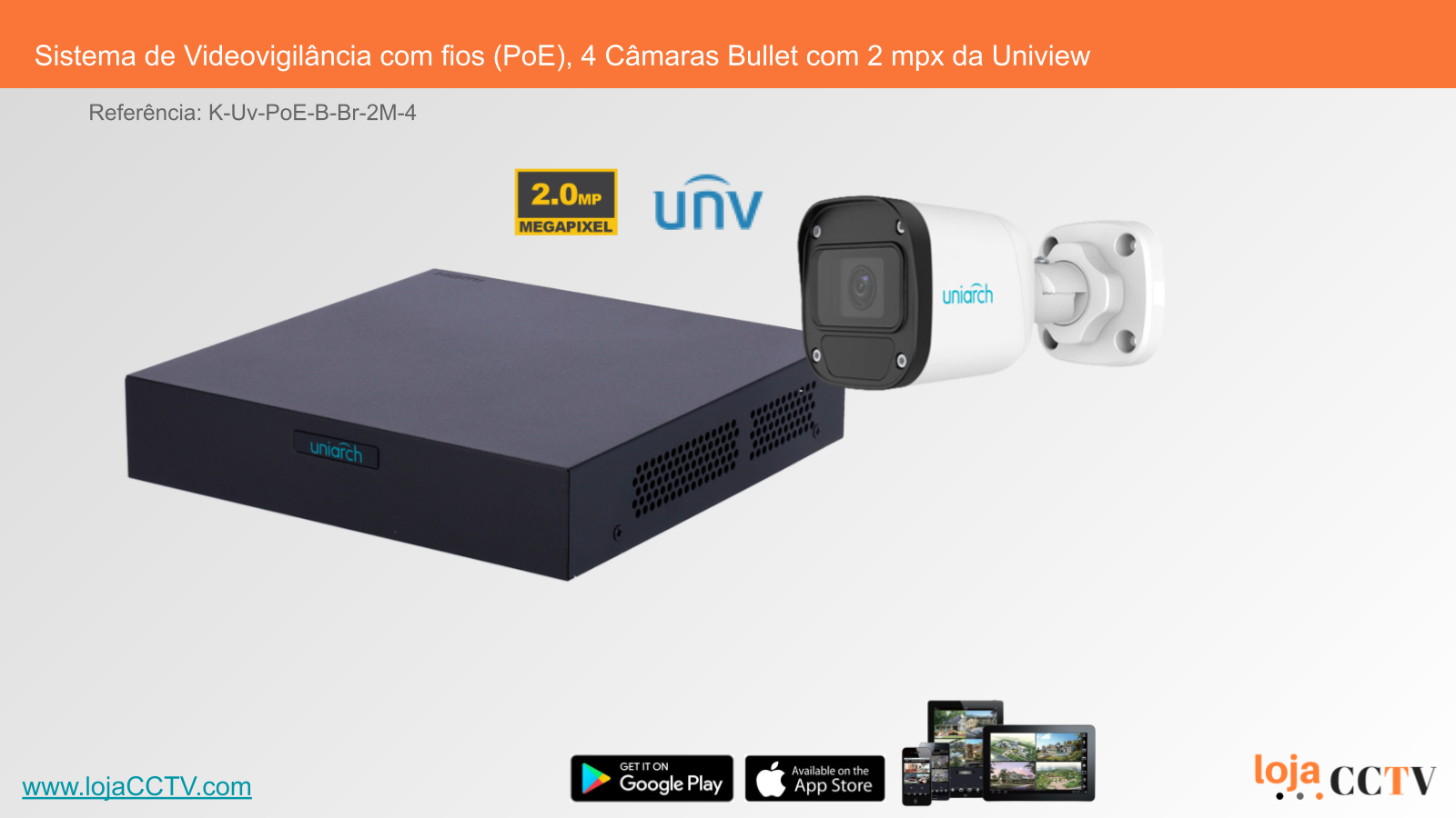 Sistema de Videovigilância com fios (PoE), 4 Câmaras Bullet com 2 mpx da Uniview Sistema de videovigilância com caixa preta e câmara branca com lente preta