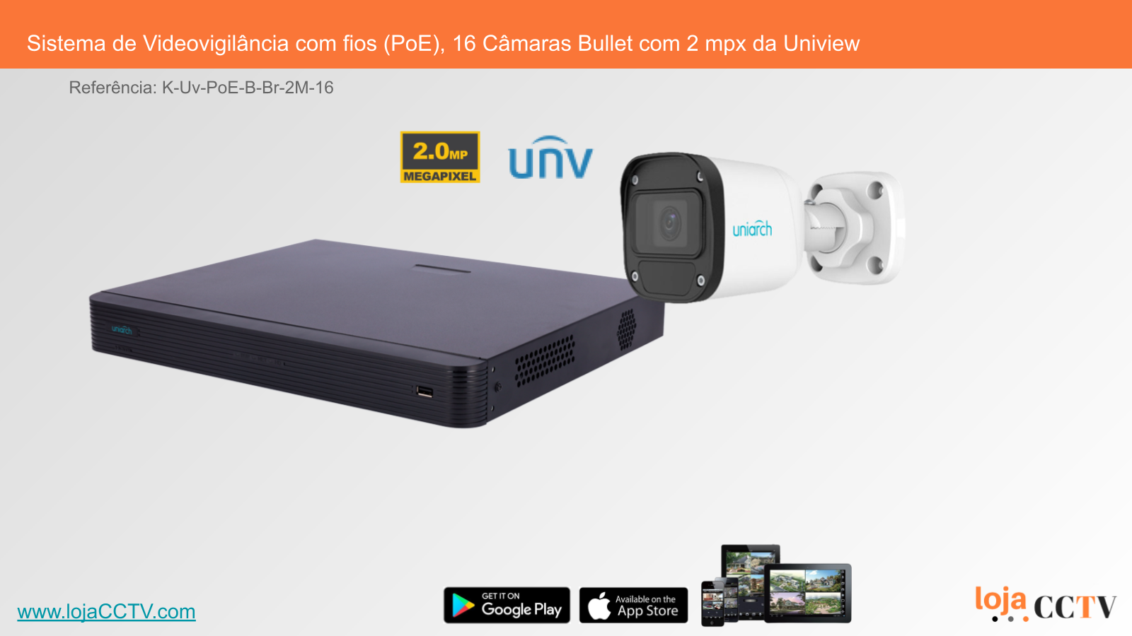 Sistema de Videovigilância com fios (PoE), 16 Câmaras Bullet com 2 mpx da Uniview Sistema de Videovigilância com gravador preto e câmara bullet branca Uniview