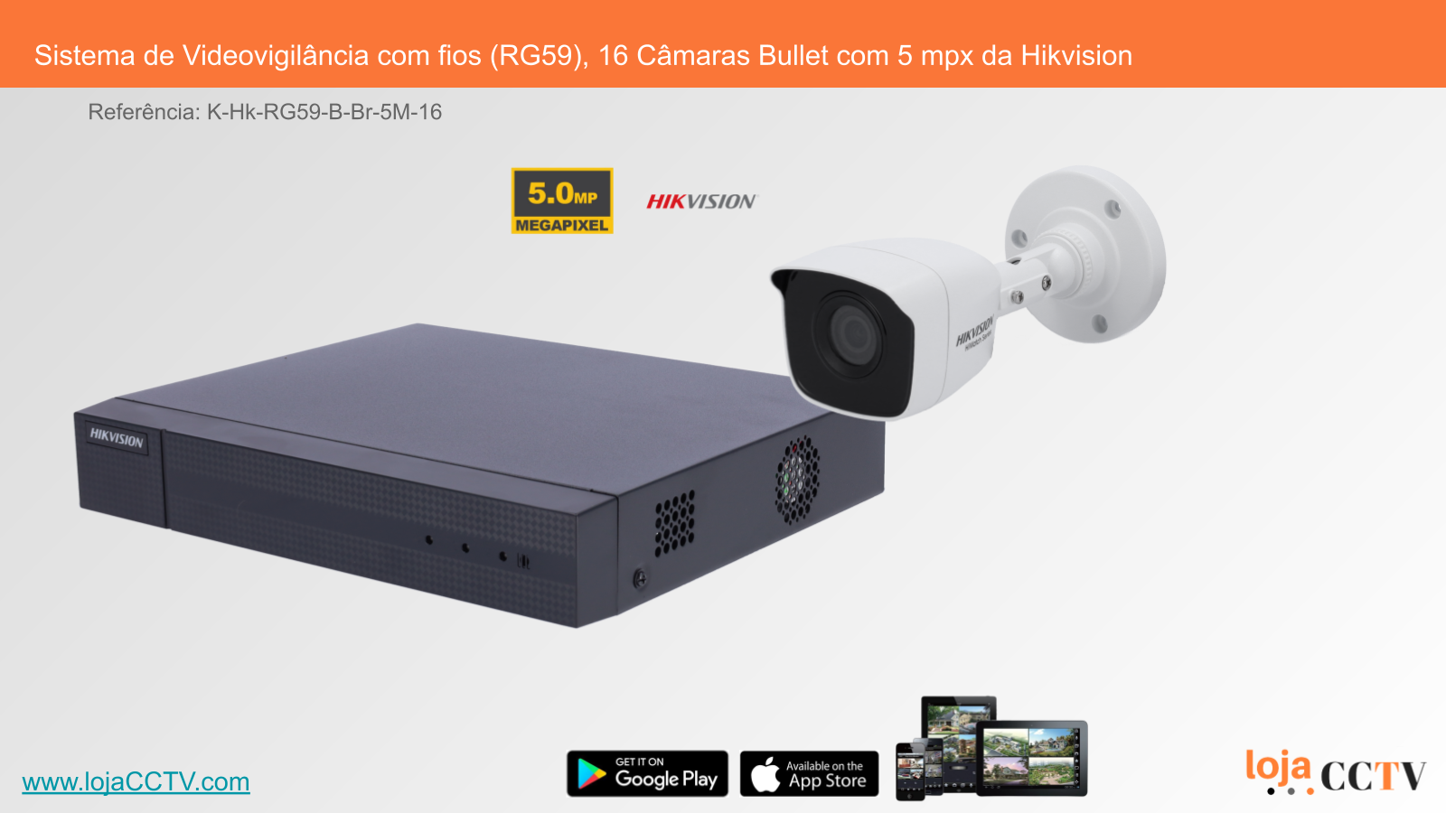 Sistema de Videovigilância com fios (RG59), 16 Câmaras Bullet com 5 mpx da Hikvision Sistema de videovigilância Hikvision com câmaras bullet e gravador
