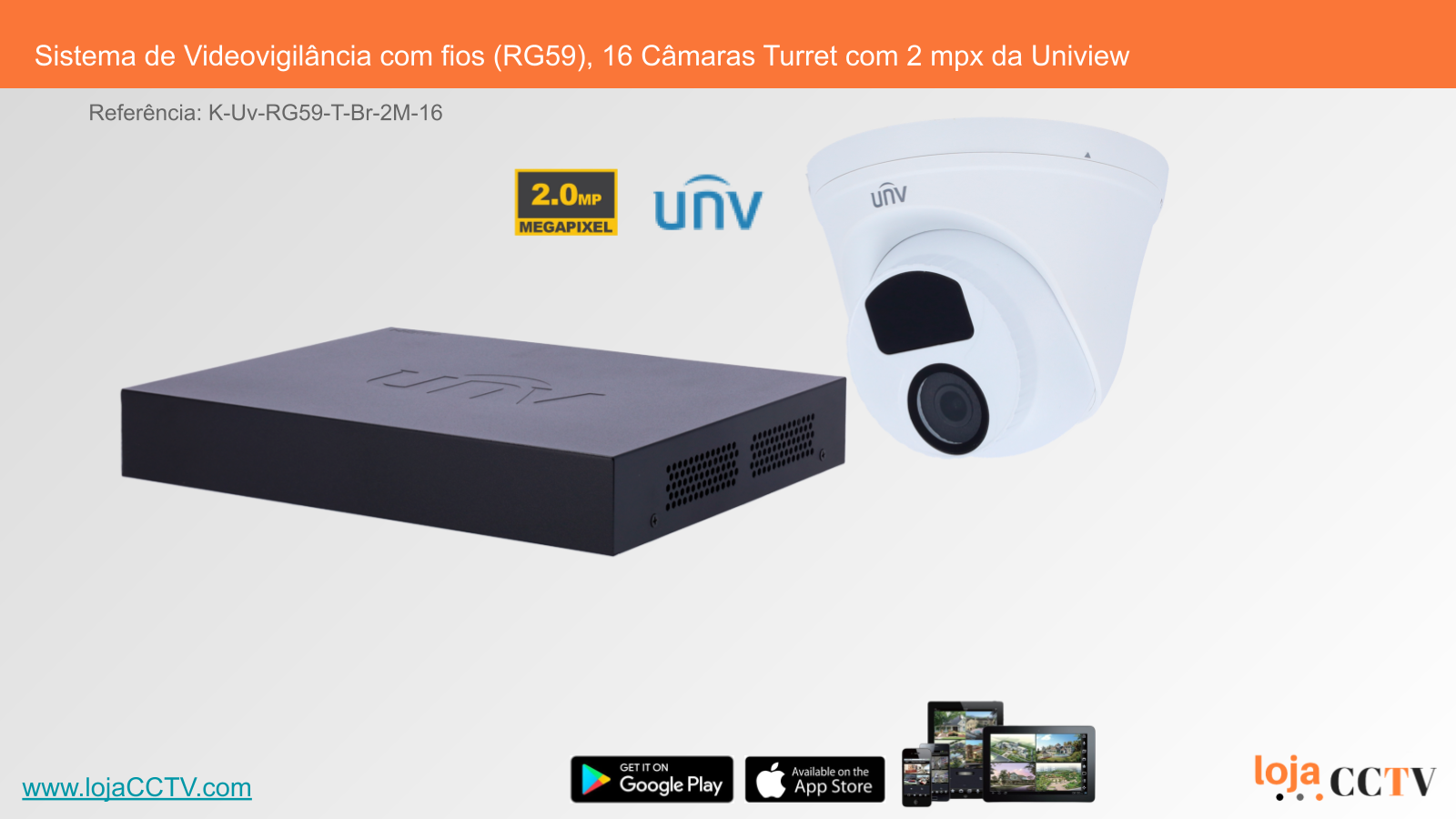 Sistema de Videovigilância com fios (RG59), 16 Câmaras Turret com 2 mpx da Uniview Sistema de videovigilância com caixa preta e câmara Turret branca