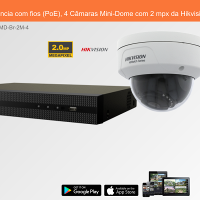 Sistema de videovigilância com gravador digital e câmaras Mini-Dome da Hikvision
