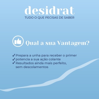 Fundo azul claro com texto sobre vantagens de um produto para unhas, incluindo preparação para primer e ação colante.