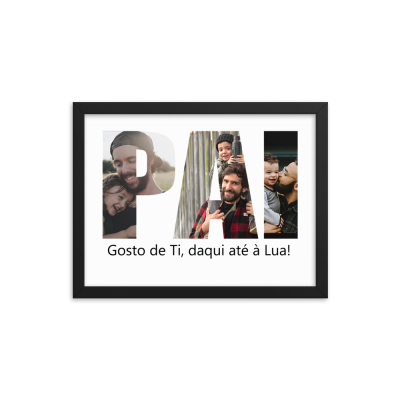 Moldura preta com fotos dentro das letras 'PAI' e texto em português
