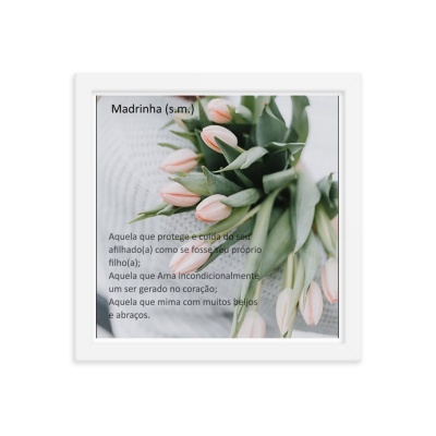 Quadro branco com ramo de tulipas cor-de-rosa e texto sobre madrinha em português