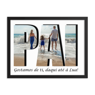 Quadro decorativo com a palavra PAI mostrando imagem de uma família na praia