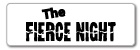 Etiqueta branca com texto preto 'The FIERCE NIGHT'
