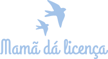 Mamã dá Licença